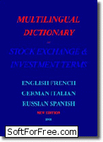 Скачать программа Multilingual Dictionary of StockExchange бесплатно