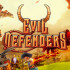 Evil Defenders скачать